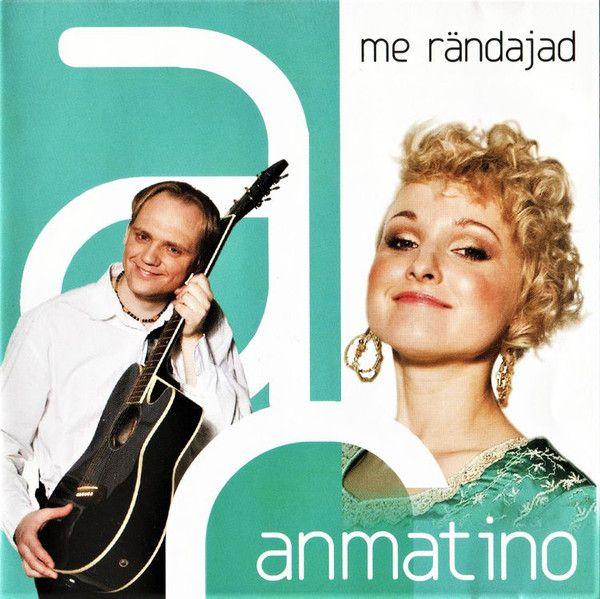 ANMATINO - ME RÄNDAJAD CD