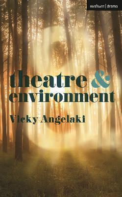 THEATRE AND ENVIRONMENT