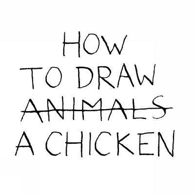 HOW TO DRAW A CHICKEN