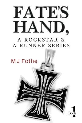 Fate's Hand, A Rockstar and A Runner Series - Book One