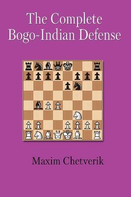 Complete Bogo-Indian Defense