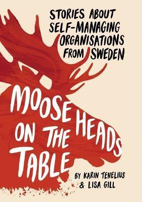 MOOSE HEADS ON THE TABLE