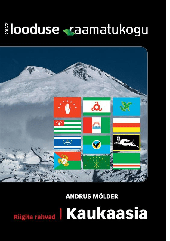 E-raamat: Riigita rahvad: Kaukaasia