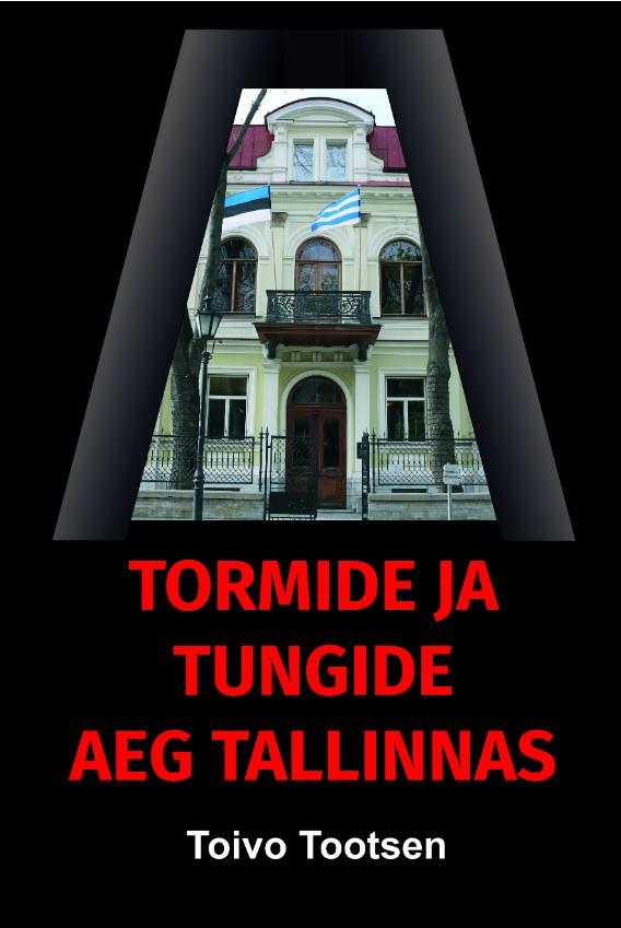 TORMIDE JA TUNGIDE AEG TALLINNAS