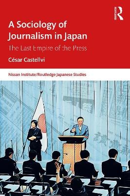 A Sociology of Journalism in Japan