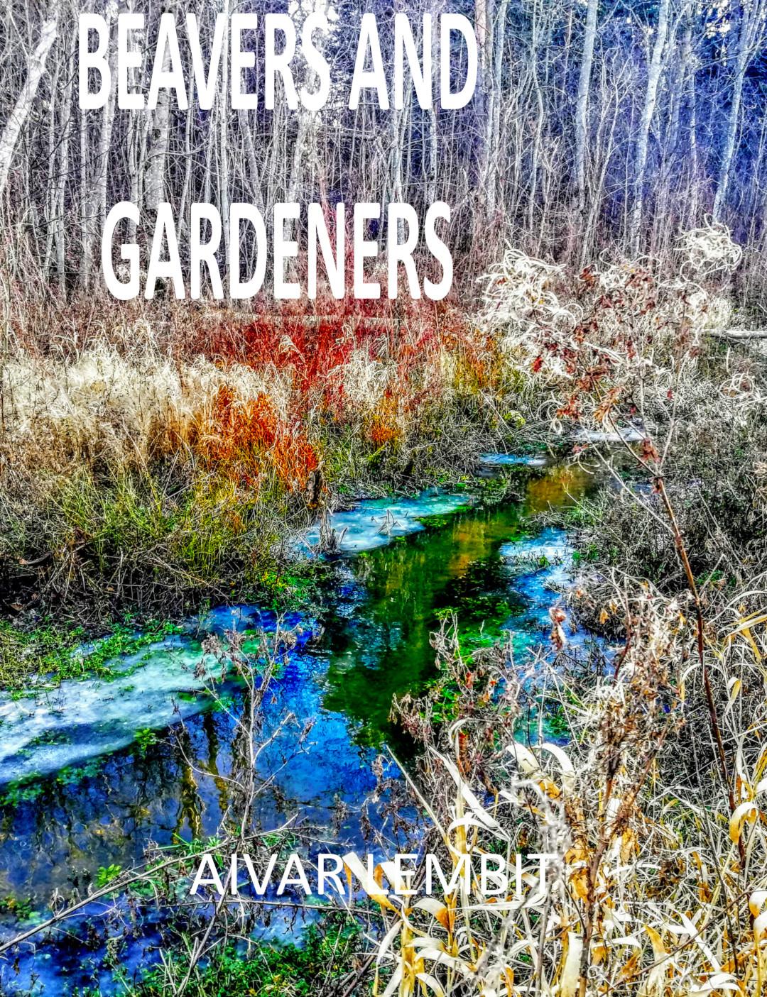 E-raamat: Beavers and Gardeners