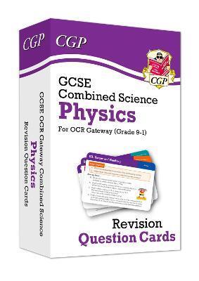 GCSE COMBINED SCIENCE: PHYSICS OCR GATEWAY REVISION QUESTION CARDS