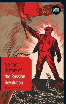 SHORT HISTORY OF THE RUSSIAN REVOLUTION