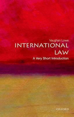 INTERNATIONAL LAW: A VERY SHORT INTRODUCTION