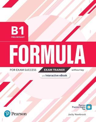 FORMULA B1 PRELIMINARY EXAM TRAINER WITHOUT KEY & EBOOK