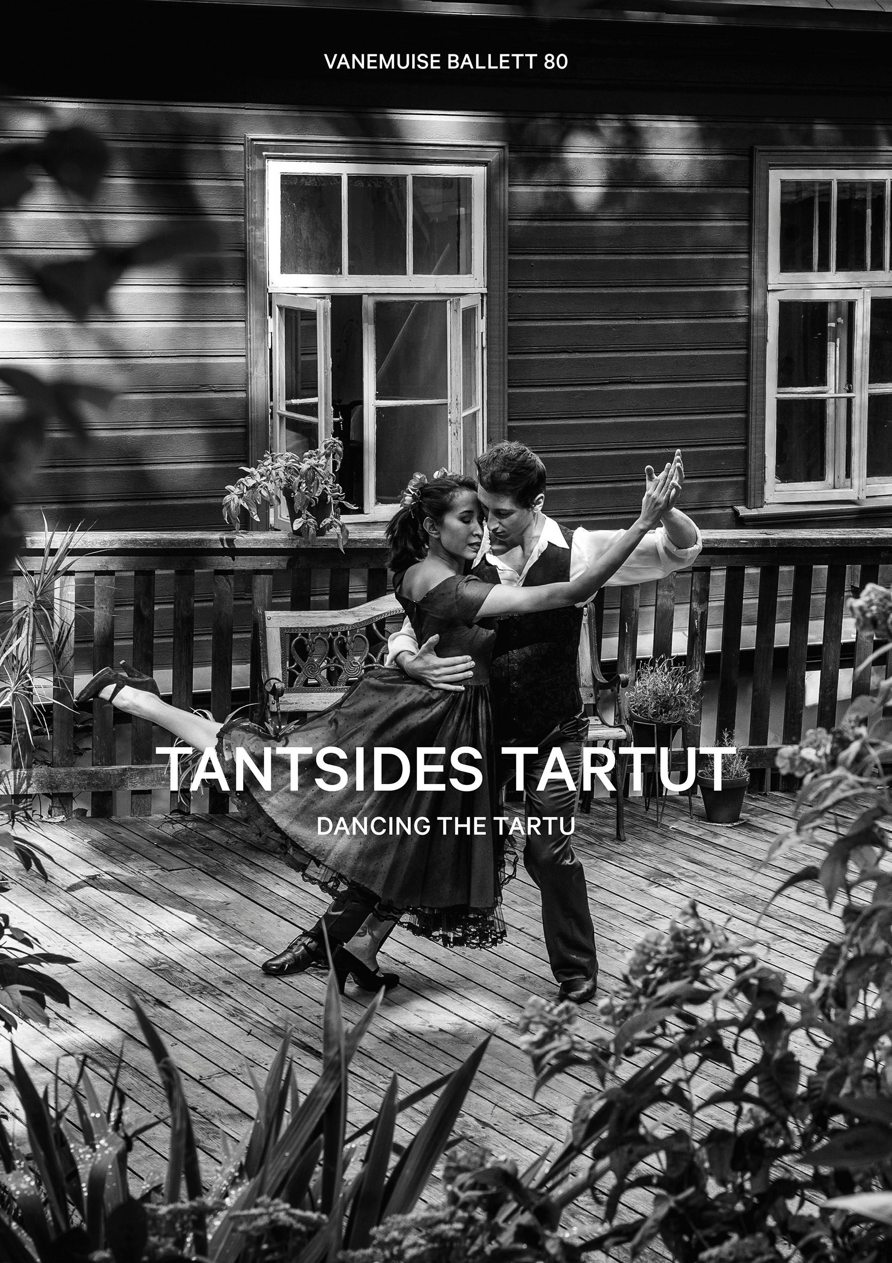 TANTSIDES TARTUT. VANEMUISE BALLETT 80