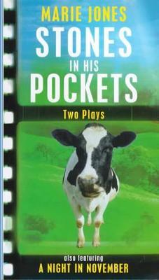 Stones in His Pockets & A Night in November: Two Plays