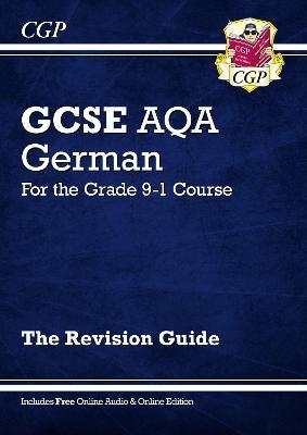 GCSE German AQA Revision Guide (with Free Online Edition & Audio)