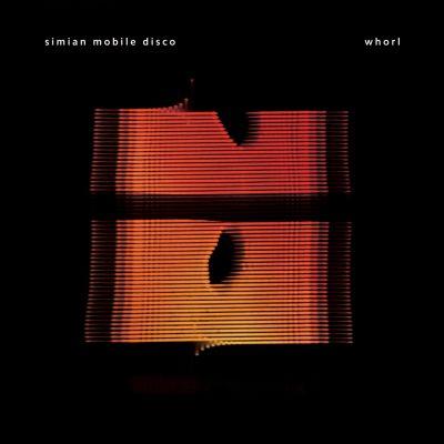 Simian Mobile Disco - Whorl (2014) LP