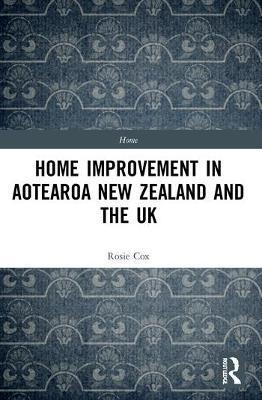 HOME IMPROVEMENT IN AOTEAROA NEW ZEALAND AND THE UK