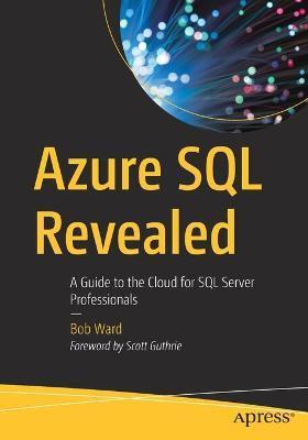 AZURE SQL REVEALED