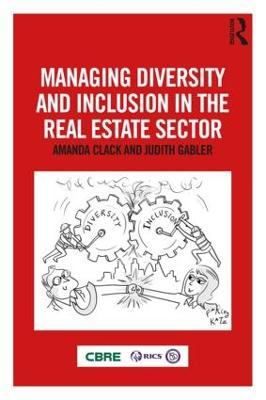 Managing Diversity and Inclusion in the Real Estate Sector