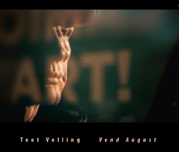 TEET VELLING - VEND AUGUST (2015) CD
