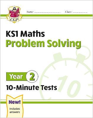 KS1 Year 2 Maths 10-Minute Tests: Problem Solving