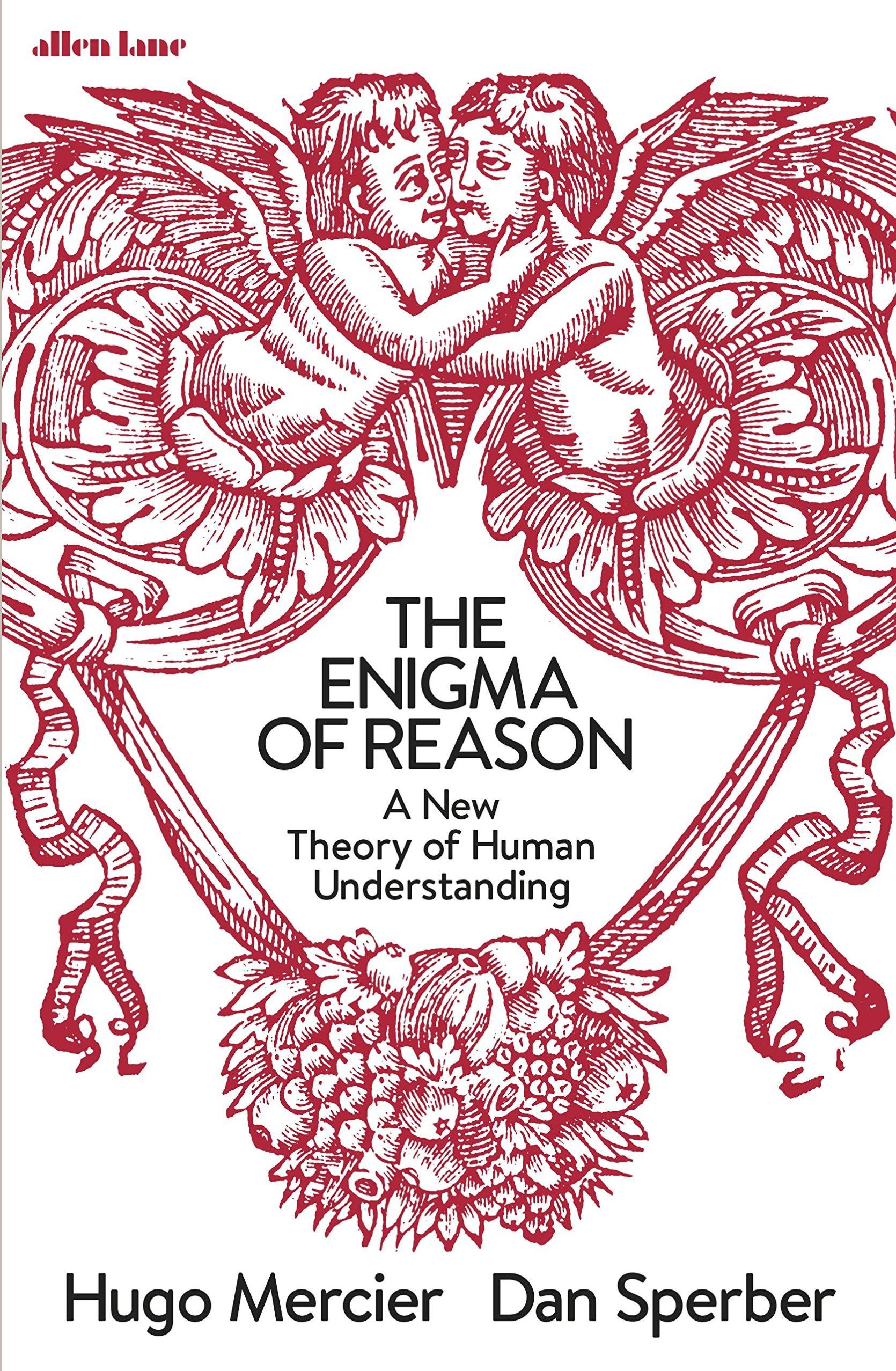 Enigma of Reason: A New Theory of Human Understanding