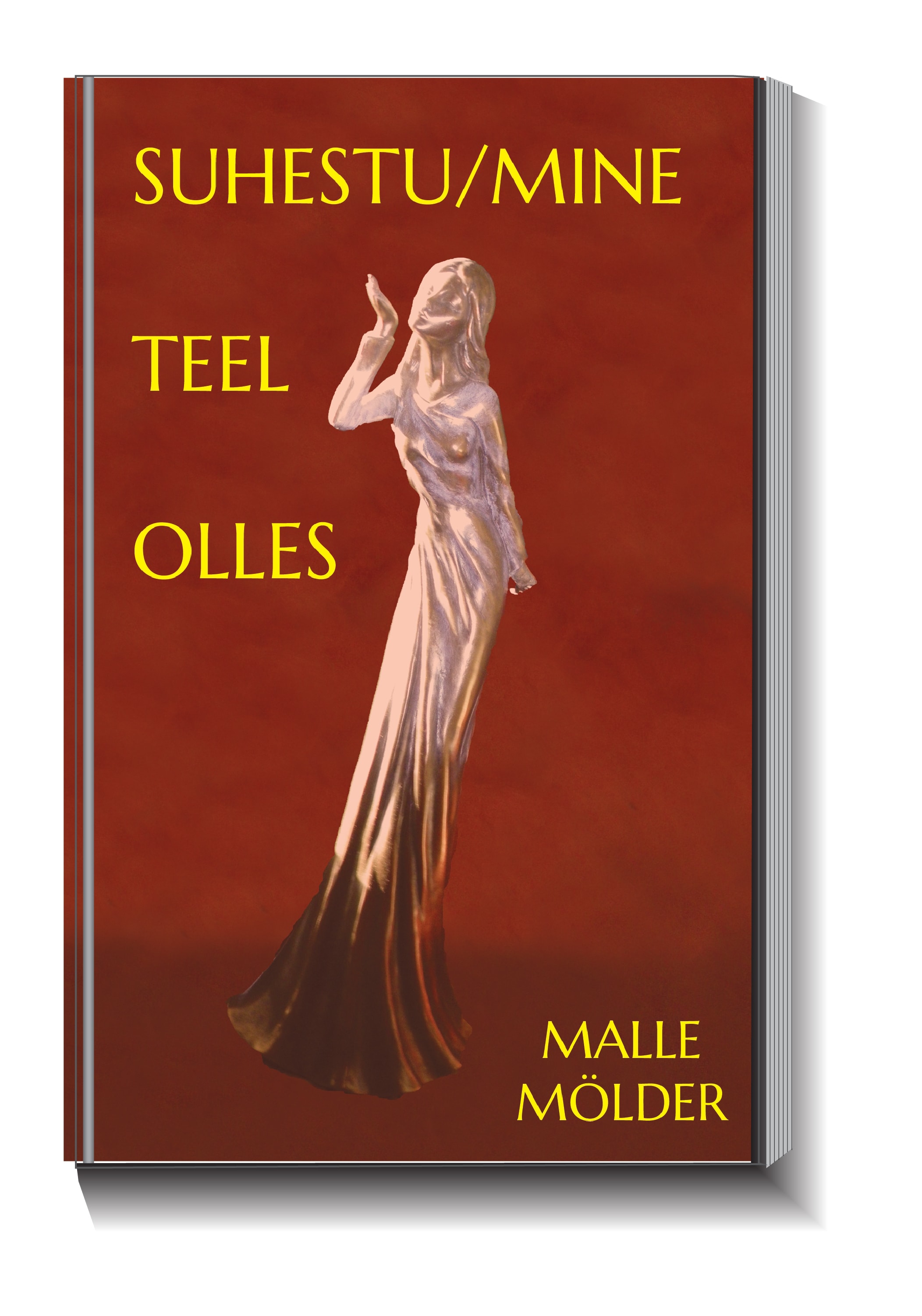 Suhestu/Mine teel olles