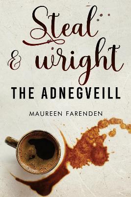 Steal & Wright: The Adnegveill
