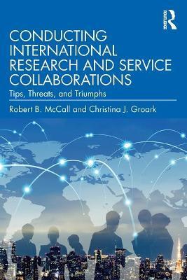 CONDUCTING INTERNATIONAL RESEARCH AND SERVICE COLLABORATIONS
