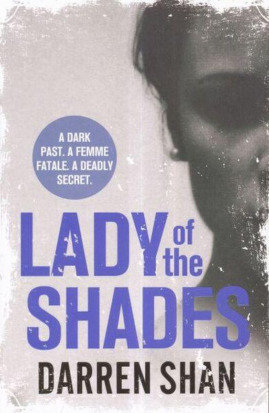 LADY OF THE SHADES