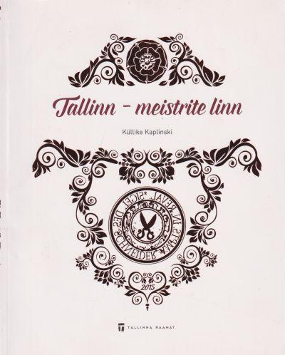 TALLINN - MEISTRITE LINN