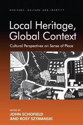LOCAL HERITAGE, GLOBAL CONTEXT