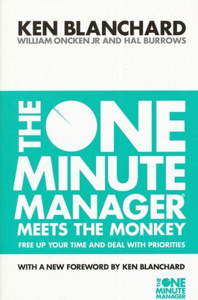 ONE MINUTE MANAGER MEETS THE MONKEY