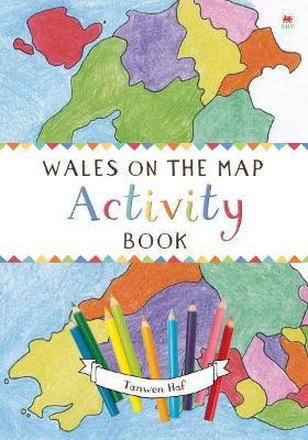 Wales on the Map: Activity Book