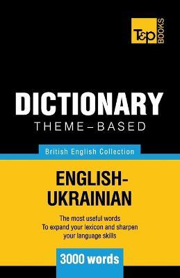 THEME-BASED DICTIONARY BRITISH ENGLISH-UKRAINIAN - 3000 WORDS