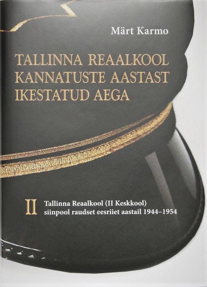 TALLINNA REAALKOOL: KANNATUSTE AASTAST IKESTATUD AASTAST IKESTATUD AEGA II OSA