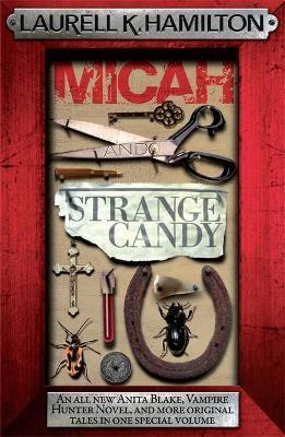 MICAH & STRANGE CANDY