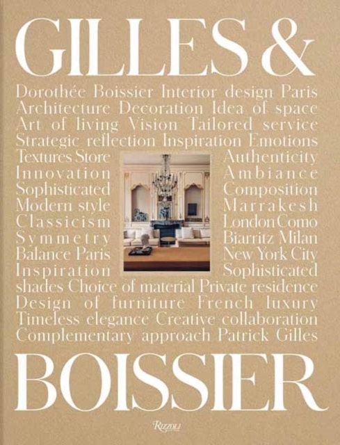 Gilles and Boissier: Interior Design