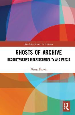 GHOSTS OF ARCHIVE