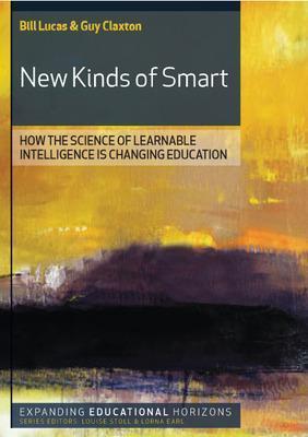 NEW KINDS OF SMART: HOW THE SCIENCE OF LEARNABLE INTELLIGENCE IS CHANGING EDUCATION