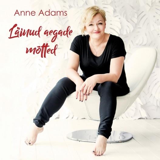 ANNE ADAMS - LÄINUD AEGADE MÕTTEID (2017) CD