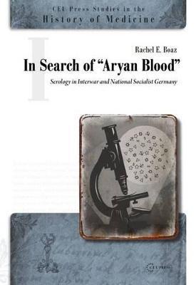 IN SEARCH OF "ARYAN BLOOD"