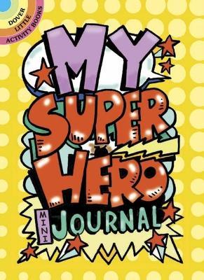 My Superhero Mini-Journal