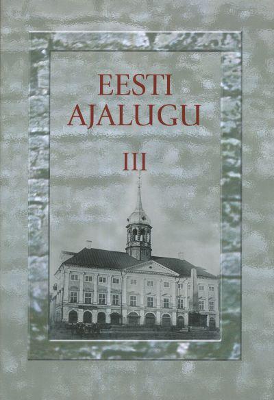 Eesti ajalugu III