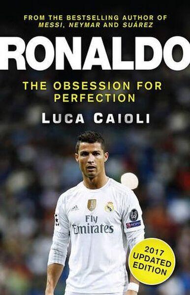 RONALDO: OBSESSION FOR PERFECTION