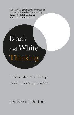 BLACK AND WHITE THINKING