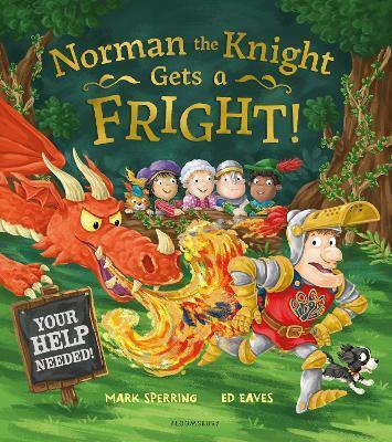 NORMAN THE KNIGHT GETS A FRIGHT