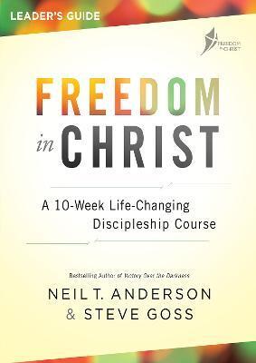 FREEDOM IN CHRIST COURSE LEADER'S GUIDE