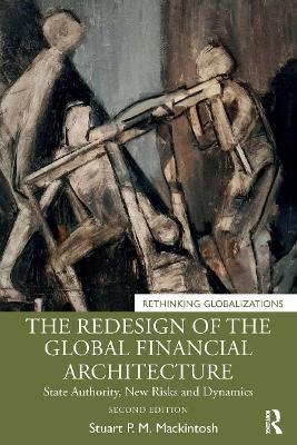REDESIGN OF THE GLOBAL FINANCIAL ARCHITECTURE