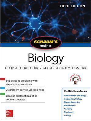 SCHAUM'S OUTLINE OF BIOLOGY, FIFTH EDITION