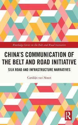 CHINA'S COMMUNICATION OF THE BELT AND ROAD INITIATIVE
