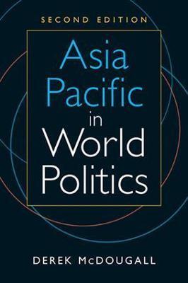 ASIA PACIFIC IN WORLD POLITICS